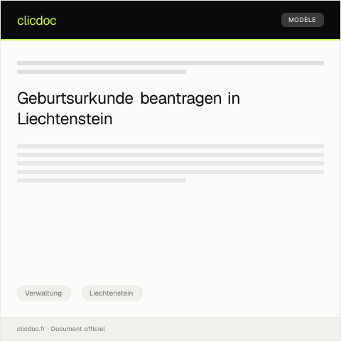 Dokumentvorschau: Antrag auf Erteilung einer Geburtsurkunde beim Standesamt Liechtenstein — Verwaltung, Liechtenstein