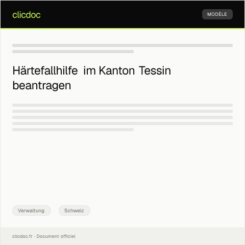 Dokumentvorschau: Antrag auf Härtefallhilfe im Kanton Tessin — Verwaltung, Schweiz