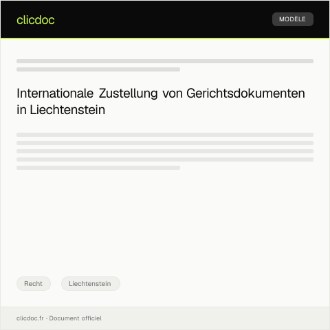 Dokumentvorschau: Antrag auf internationale Zustellung von Gerichtsdokumenten — Recht, Liechtenstein