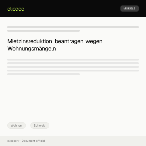 Dokumentvorschau: Antrag auf Mietzinsreduktion wegen Mängeln in der Wohnung — Wohnen, Schweiz