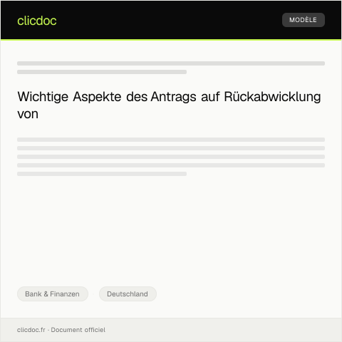 Dokumentvorschau: Antrag auf Rückabwicklung von Finanztransaktionen — Bank & Finanzen, Deutschland