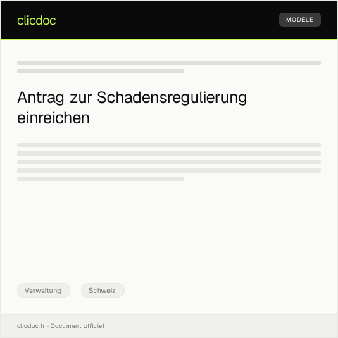 Dokumentvorschau: Antrag auf Schadensregulierung bei der Schweizerische Mobiliar — Verwaltung, Schweiz