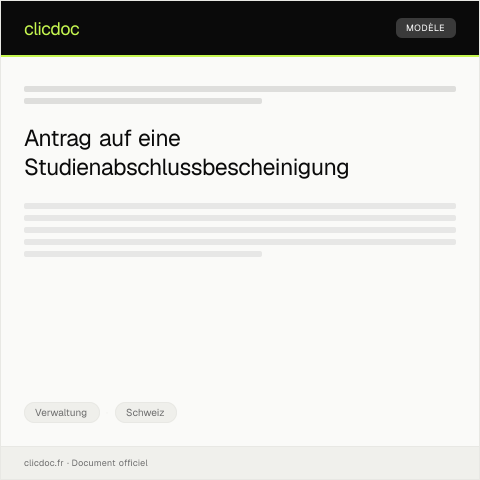 Dokumentvorschau: Antrag auf Studienabschlussbescheinigung bei der Universität Zürich — Verwaltung, Schweiz