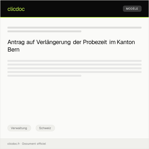 Dokumentvorschau: Antrag auf Verlängerung der Probezeit beim Personalamt des Kantons Bern — Verwaltung, Schweiz