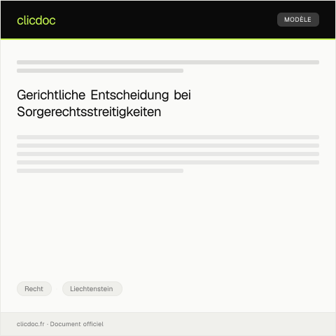 Dokumentvorschau: Antrag auf gerichtliche Entscheidung bei Streitigkeiten über Sorgerecht — Recht, Liechtenstein