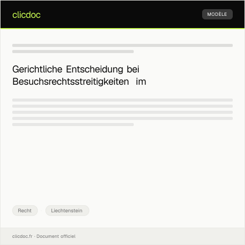 Dokumentvorschau: Antrag auf gerichtliche Entscheidung bei Umgangsrechtsstreitigkeiten — Recht, Liechtenstein