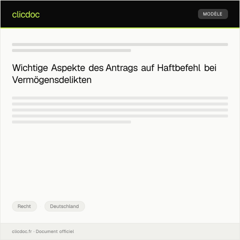Dokumentvorschau: Antrag auf Haftbefehl bei Vermögensdelikten — Recht, Deutschland
