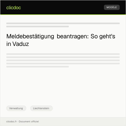 Dokumentvorschau: Antrag auf Ausstellung einer Meldebestätigung bei der Gemeindeverwaltung Vaduz — Verwaltung, Liechtenstein