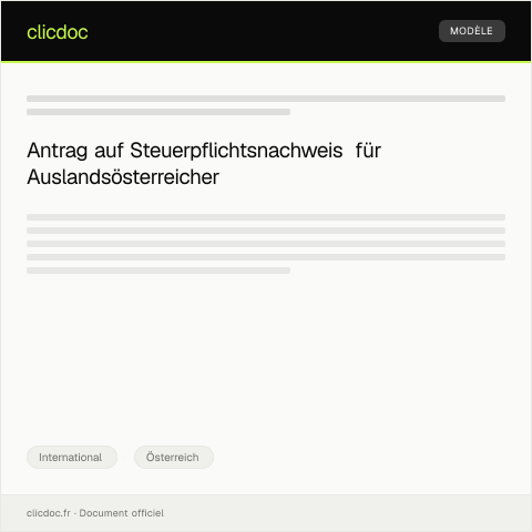 Dokumentvorschau: Antrag auf Nachweis der Steuerpflicht im Ausland — International, Österreich