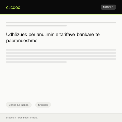 Document preview: Anulim i mbledhjes së tarifave të papranueshme nga banka — Banka & Financa, Shqipëri