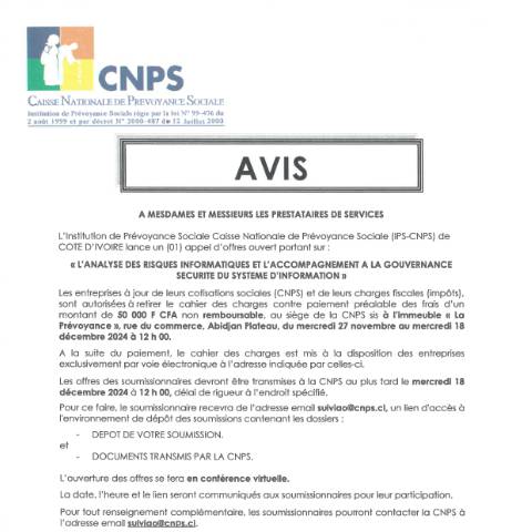 Aperçu du document APPEL D’OFFRE POUR L’ANALYSE DES RISQUES INFORMATIQUES ET L’ACCOMPAGNEMENT A LA GOUVERNANCE SECURITE DU SYSTEME D’INFORMATION — Document CNPS (prévoyance sociale), Côte d'Ivoire