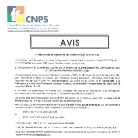 Aperçu du document APPEL D’OFFRE POUR L’ACQUISITION ET LA MISE EN OEUVRE DE LA SOLUTION DE SUPERVISION DE L’INFRASTRUCTURE IT CENTREON ENTERPRISE SERVER (CES) — Document CNPS (prévoyance sociale), Côte d'Ivoire