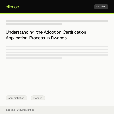 Document preview: Application for Adoption Certification from Rwanda Child Adoption Authority — Administration, Rwanda