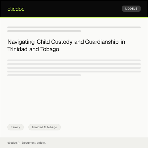 Document preview: Application for Child Custody or Guardianship — Family, Trinidad & Tobago