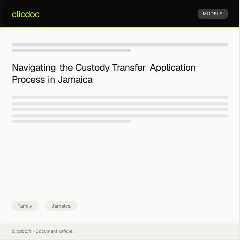 Document preview: Application for Custody Transfer — Family, Jamaica