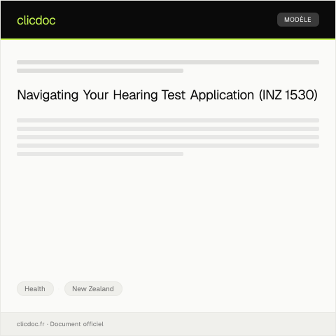 Document preview: Application for Hearing Test (INZ 1530) - tono mō te whakamātau rongoā — Health, New Zealand