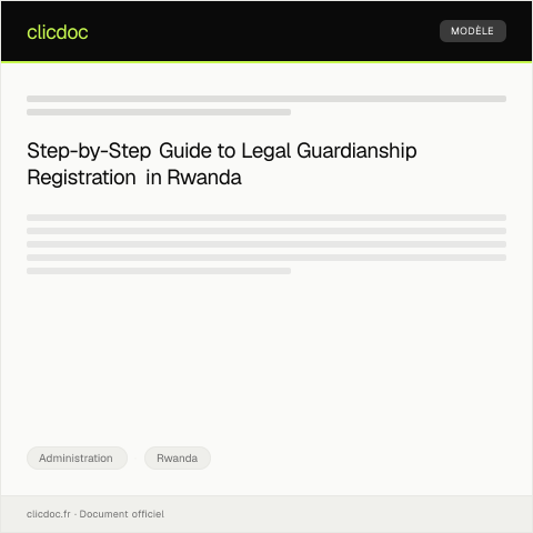 Document preview: Application for Legal Guardianship Registration — Administration, Rwanda