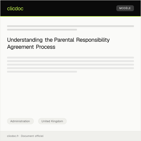 Document preview: Application for Parental Responsibility Agreement — Administration, United Kingdom