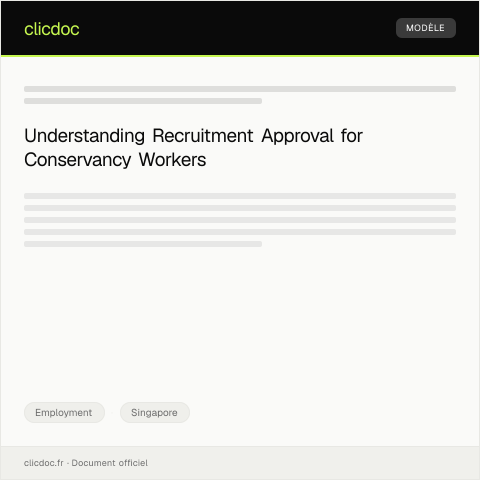 Document preview: Application for Prior Approval to Recruit Non-Traditional Source Workers in Conservancy Schemes — Employment, Singapore