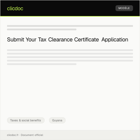 Document preview: Application for Tax Clearance Certificate for Business Tax Compliance — Taxes & social benefits, Guyana