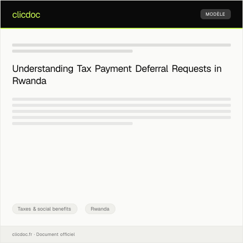 Document preview: Application for Tax Payment Deferral — Taxes & social benefits, Rwanda