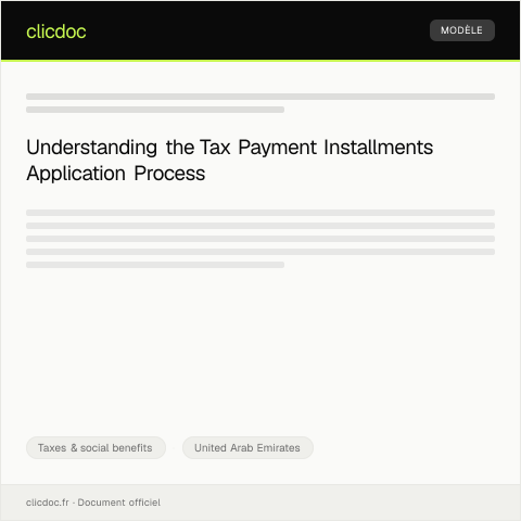 Document preview: Application for Tax Payment Installments — Taxes & social benefits, United Arab Emirates