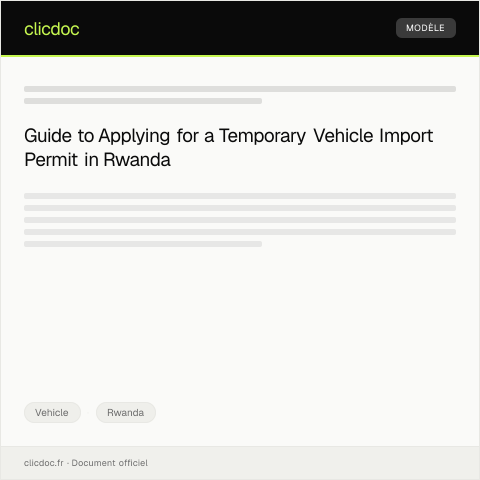 Document preview: Application for Temporary Vehicle Import Permit at Rwanda Customs Authority — Vehicle, Rwanda