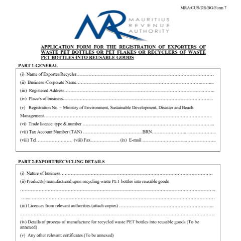 Document preview: Application Form for the Registration of Exporters of Waste PET Bottles or PET Flakes or Recyclers of Waste PET Bottles into Reusable Goods — Form, Mauritius (CERFA n°ApplicationFormPETBottles)