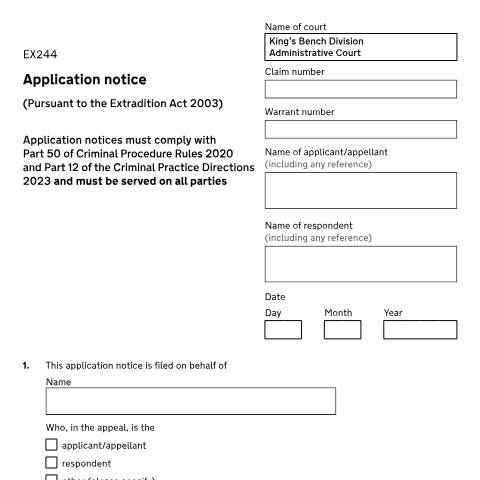 Document preview: Application notice: Pursuant to the Extradition Act 2003 (Form EX244) — HM Courts & Tribunals Service, United Kingdom