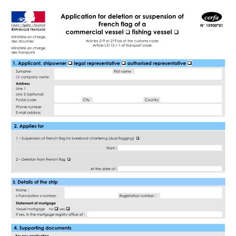 Aperçu du document Application for deletion or suspension of French flag of a commercial vessel/ fishing vessel — Professionnels, France (CERFA n°15900*01)