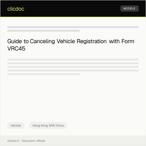 Document preview: Application for Vehicle Registration Cancellation (Form VRC45) 車輛註銷申請（表格 VRC45） — Vehicle, Hong Kong SAR China