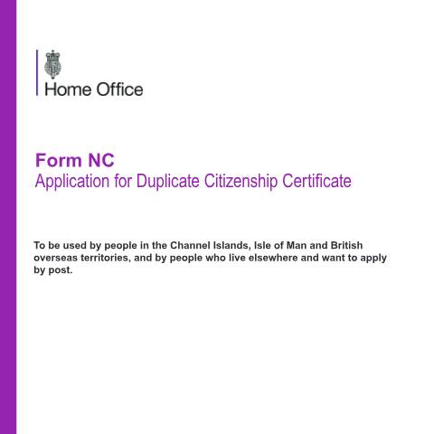 Document preview: Apply for a duplicate citizenship certificate (form NC) — UK Visas and Immigration, United Kingdom