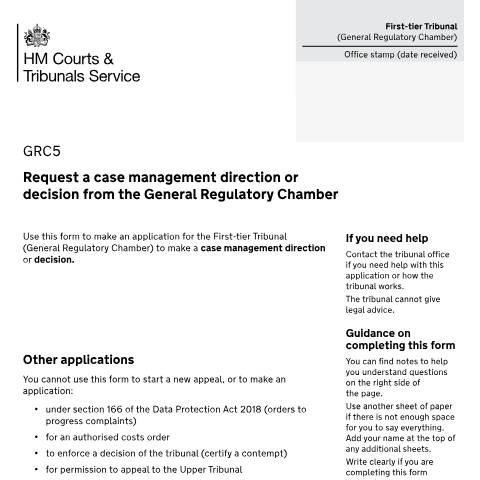 Document preview: Apply to the General Regulatory Chamber to make a case management direction or decision: Form GRC5 — HM Courts & Tribunals Service, United Kingdom