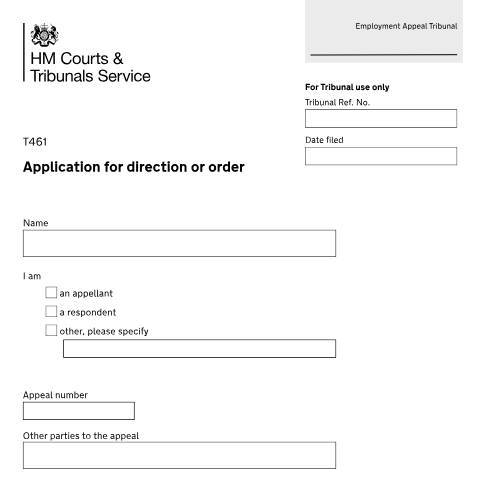 Document preview: Apply for a direction or order: Form T461 — HM Courts & Tribunals Service, United Kingdom