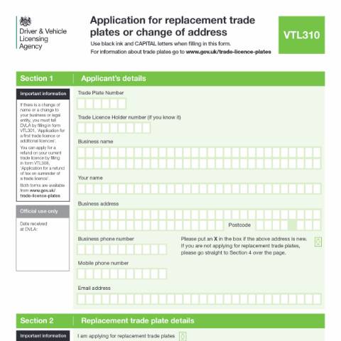 Document preview: Apply for a duplicate or replacement trade licence or plates (form VTL310) — Driver and Vehicle Licensing Agency, United Kingdom