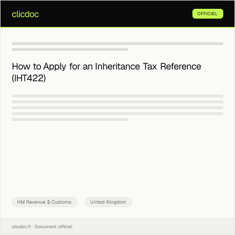 Document preview: Apply for an Inheritance Tax reference (IHT422) — HM Revenue & Customs, United Kingdom