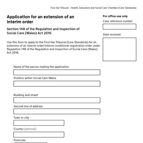 Document preview: Form CSW2: Apply for an extension of an interim order Section 148 of the Regulation and Inspection of Social Care (Wales) Act 2016 — HM Courts & Tribunals Service, United Kingdom