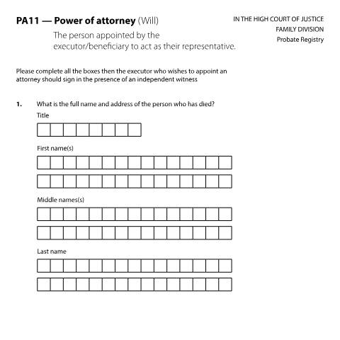 Document preview: Apply for power of attorney (will): Form PA11 — HM Courts & Tribunals Service, United Kingdom