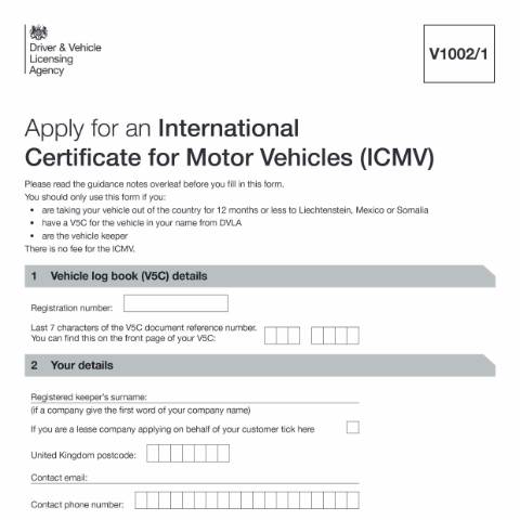 Document preview: Apply for an International Certificate for Motor Vehicles (ICMV) — Driver and Vehicle Licensing Agency, United Kingdom