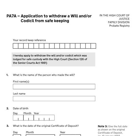 Document preview: Apply to withdraw a will or codicil from storage: Form PA7A — HM Courts & Tribunals Service, United Kingdom