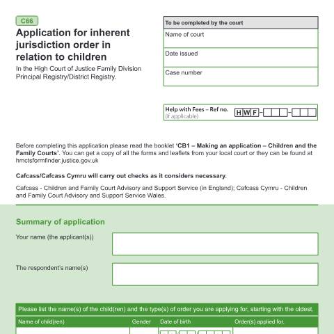 Document preview: Application for an order under the High Court inherent jurisdiction in relation to children: Form C66 — HM Courts & Tribunals Service, United Kingdom
