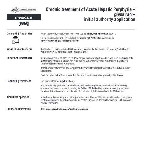 Document preview: Chronic treatment of Acute Hepatic Porphyria - givosiran - initial authority application form (PB399) — Services Australia — Health professionals, Australia (CERFA n°PB399)