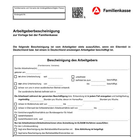 Dokumentvorschau: arbeitgeberbescheinigung-kg-54_ba052516 — Öffnet in neuem Tab Arbeitgeberbescheinigung (KG 54) Die Bescheinigung muss vom Arbeitgeber ausgefüllt und mit dem Antrag eingereicht werden, wenn ein Elternteil in Deutschland bzw. bei einem in Deutschland ansässigen Arbeitgeber beschäftigt ist. pdf | 1.09 MB | barrierefrei — Familienkasse/arbeitgeberbescheinigung, Deutschland (CERFA n°arbeitgeberbescheinigung-kg-54_ba052516)