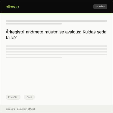 Document preview: Äriregistri andmete muutmise avaldus — Ettevõte, Eesti