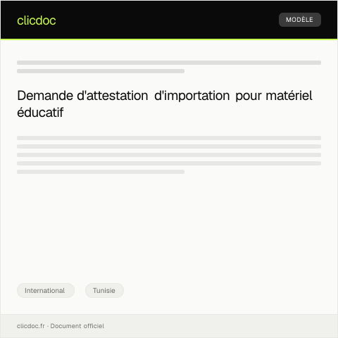 Aperçu du document Attestation d'importation pour matériel d'enseignement — International, Tunisie