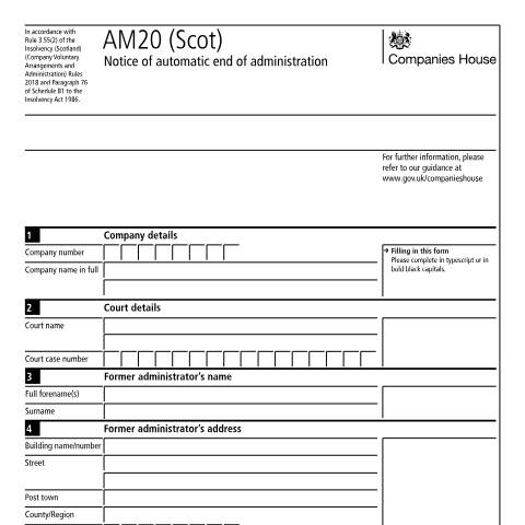 Document preview: Give notice of automatic end of administration for a Scottish company: AM20 (Scot) — Companies House, United Kingdom