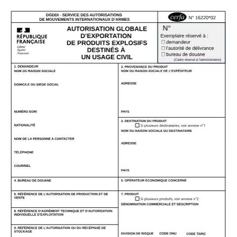 Aperçu du document Autorisation globale d'exportation de produits explosifs destinés à un usage civil — Professionnels, France (CERFA n°16220*02)