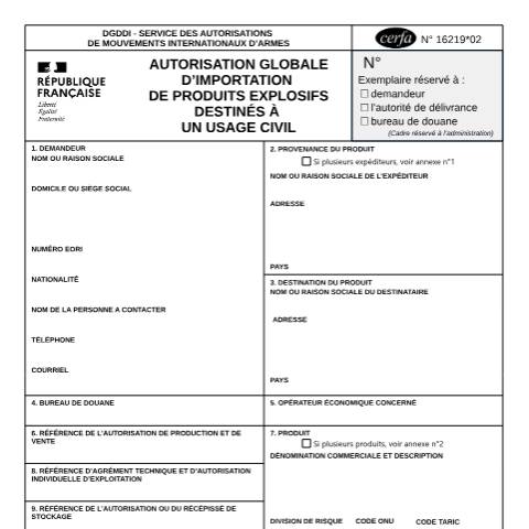 Aperçu du document Autorisation globale d'importation de produits explosifs destinés à un usage civil — Professionnels, France (CERFA n°16219*02)