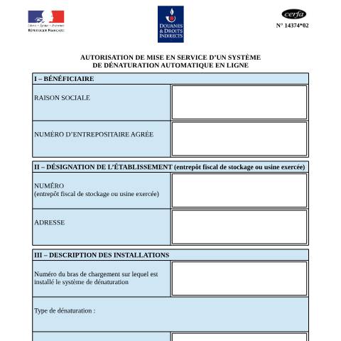 Aperçu du document Autorisation de mise en service d'un système de dénaturation automatique en ligne — Professionnels, France (CERFA n°14374*02)