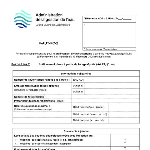 Aperçu du document Autorisation pour prélèvement d'eau à partir de nouveaux forages/puits (Phase 2) — Eau, Luxembourg (CERFA n°19-F-AUT-FC-2)
